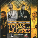 El Nene Sammy Ft. Franco El Gorila - Todas Las Mujeres